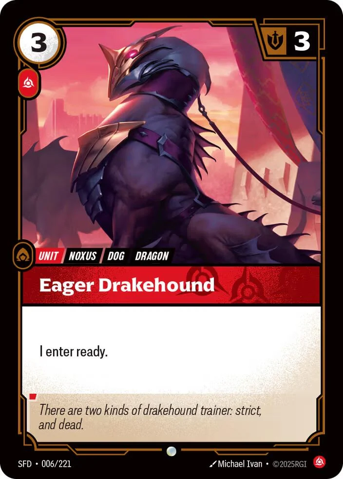 Eager Drakehound (006/221) (SPF)